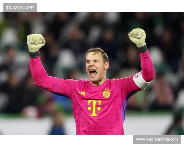 诺伊尔：防范巴黎反击是拜仁获胜的关键